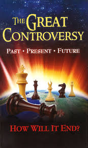 THE GREAT CONTROVERSY : ELLEN WHITE
