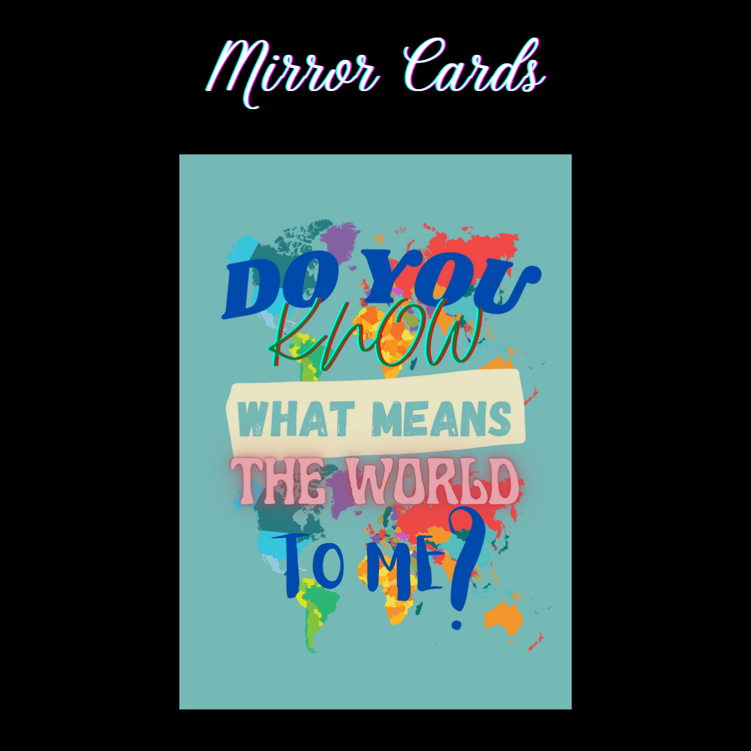 Do you know what means the world to me?